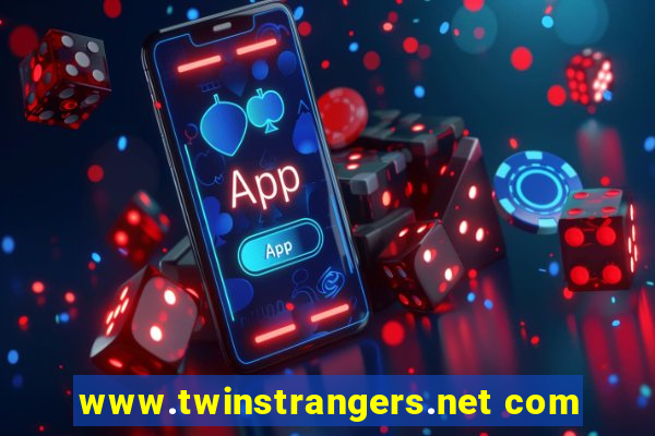 www.twinstrangers.net com